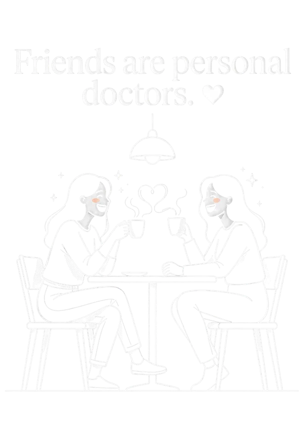 Friends_Are_Personal_Doctors_Wall_Art