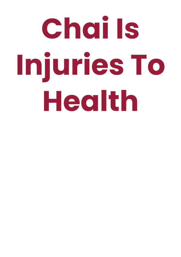 Chai_Is_Injuries_To_Health_Text_Wall_Poster