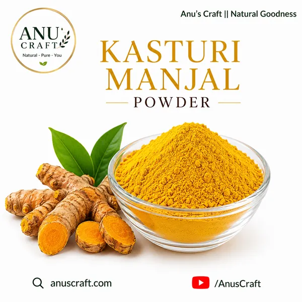 Anu’s_Craft_Kasturi_Manjal_Powder