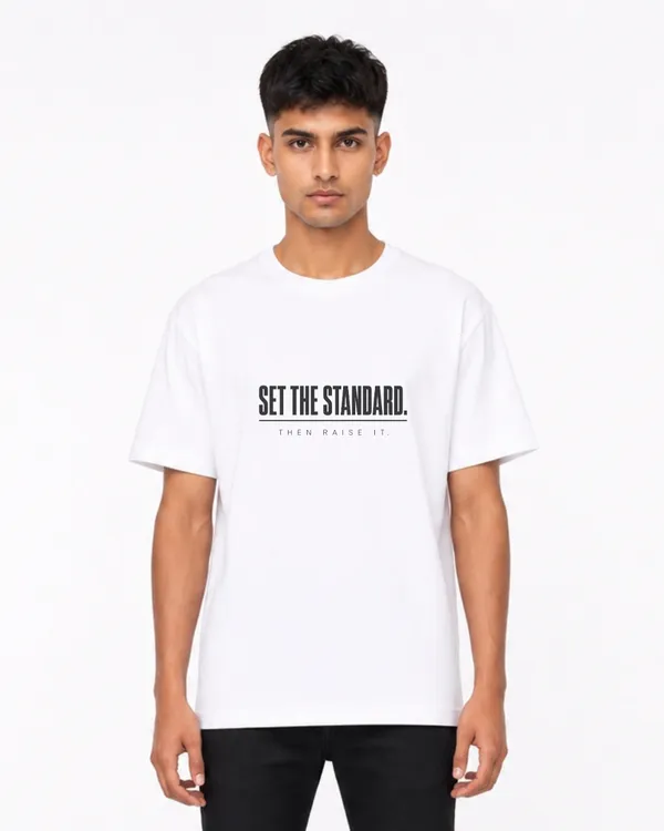 Set_The_Standard_Then_Raise_It_Oversized_T_Shirt_For_Men_Motivational_Typography_Graphic_Tee_White_Premium_Streetwear_T_Shirt