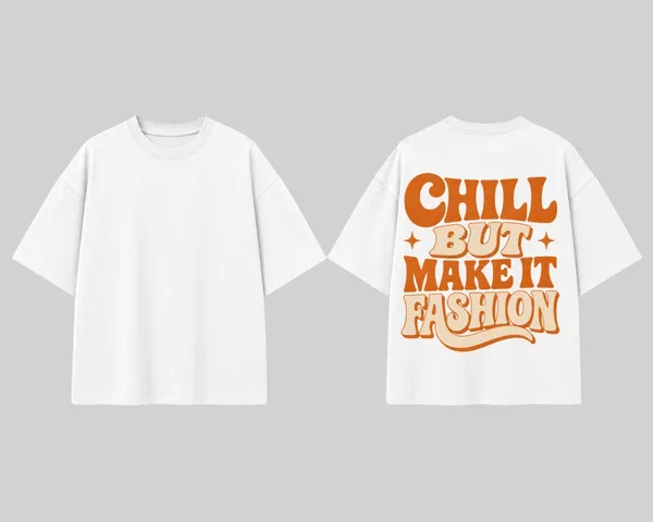 Chill_But_Make_It_Fashion_Oversized_T_Shirt_For_Men_Women_Retro_Typography_Back_Print_Tee_Vintage_Aesthetic_Streetwear_T_Shirt