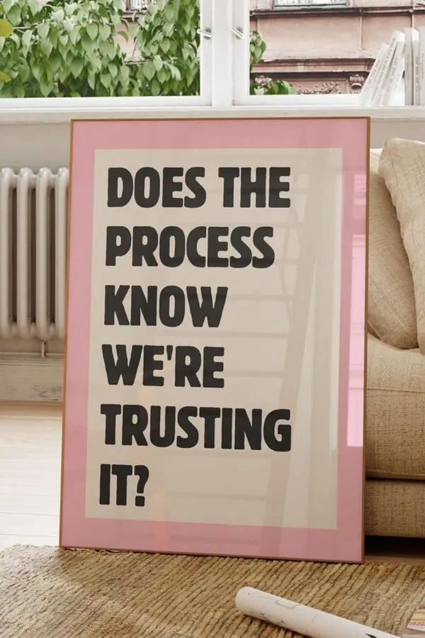 Does_The_Process_Know_We're_Trusting_It?_—_Framed_Typographic_Wall_Art