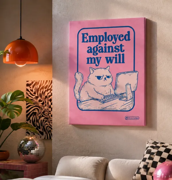 Employed_Against_My_Will_—_Framed_Cat_Wall_Art
