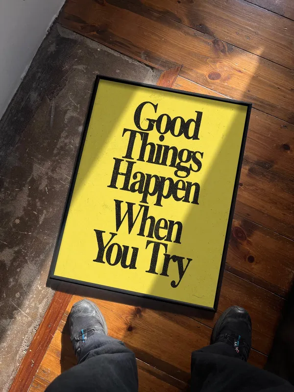 Good_Things_Happen_When_You_Try_—_Framed_Typographic_Wall_Art