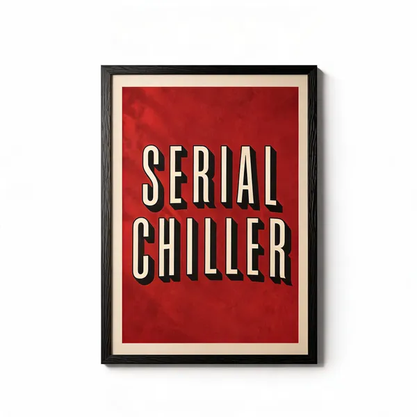 Wooden_Serial_Chiller_Typographic_Framed_Wall_Art
