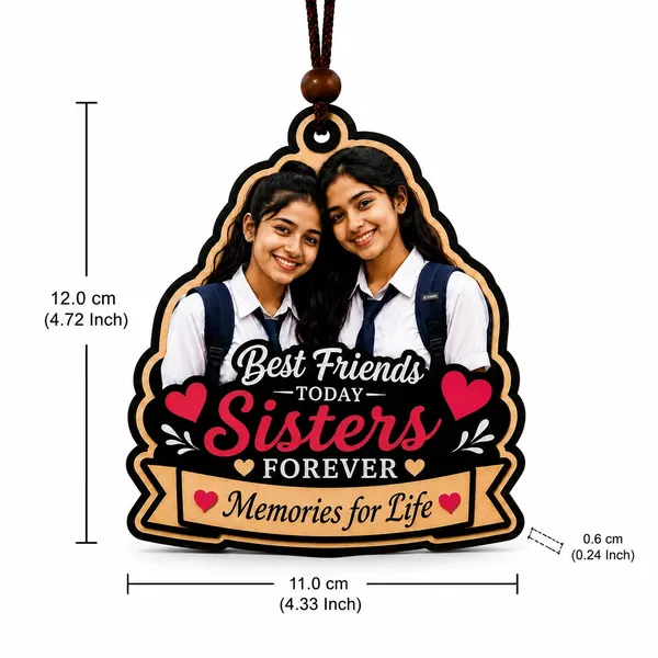 Mdf_Best_Friends_Sisters_Forever_Printed_Hanging_Car_Decoration