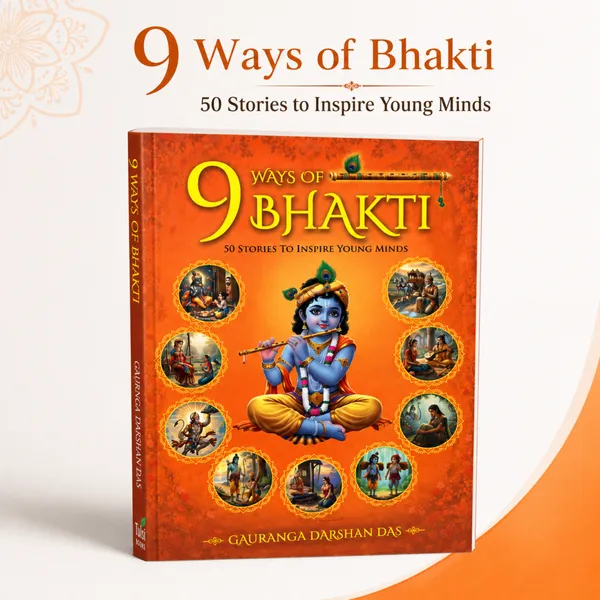 9_Ways_of_Bhakti_–_50_Devotional_Stories_for_Children_|_Krishna_Conscious_Spiritual_Learning_&_Value_Education_Book