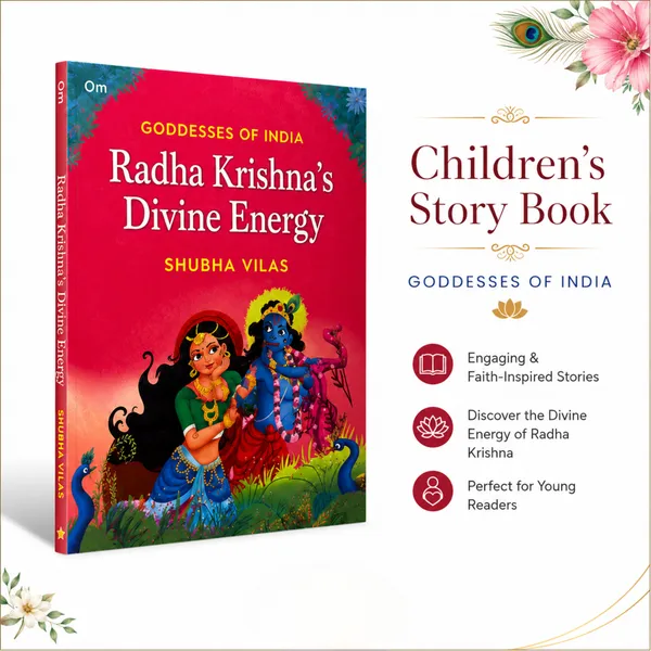 Radha_Krishna’s_Divine_Energy_for_Kids_|_Children’s_Devotional_Story_Book_|_Faith,_Love,_Bhakti_&_Spiritual_Values