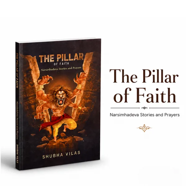 The_Pillar_of_Faith_–_Narsimhadeva_Stories_&_Prayers_|_Inspiring_Devotional_Book_by_Shubha_Vilas