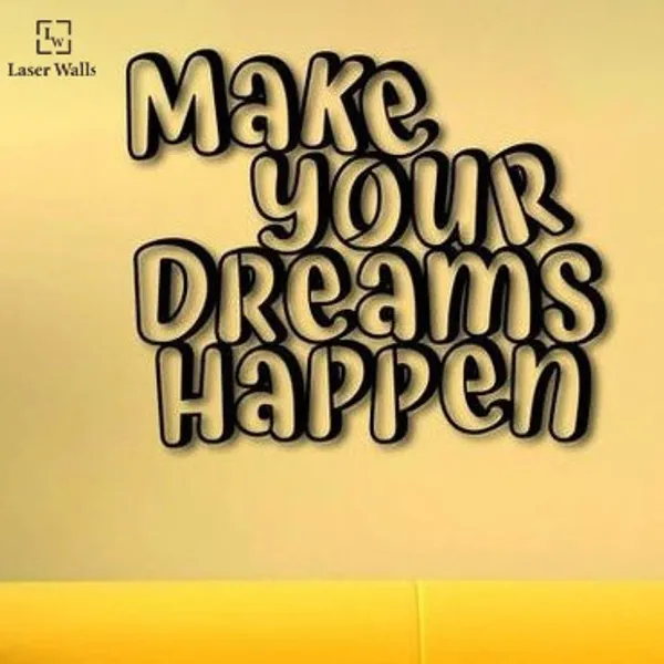 Make_Your_Dreams_Happen_Quotes_Living_Room_Wall_Decor_Wall_Letters_Housewarming_Gift_Home_Decor_Lasaerwall_Motivation_Quote_Words