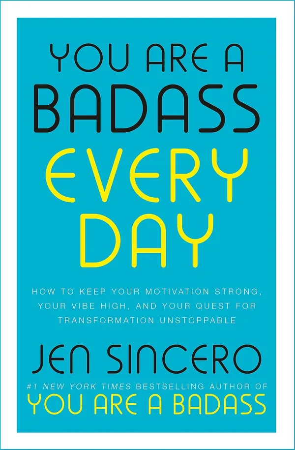 You_Are_A_Badass_Every_Day