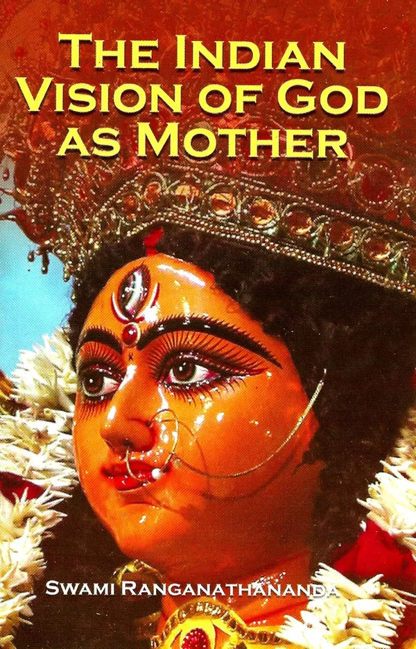 The_Indian_Vision_Of_God_As_Mother
