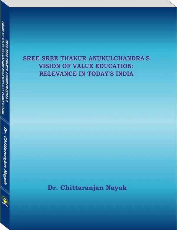 SREE_SREE_THAKUR_ANUKULCHANDRA'S_VISION_OF_VALUE_EDUCATION_:_RELEVANCE_IN_TODAY'S_INDIA_(Paperback,_I_CARE)_-_Pack_of_2