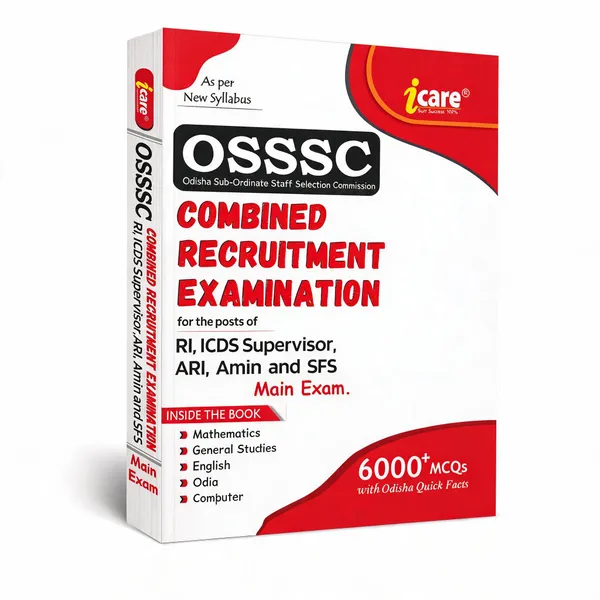 OSSSC_Combined_Recruitment_._(RI,ICDS_Supervisor,_ARI,Amin_&_SFS)_Main_Exam_(Paperback,_i_care)