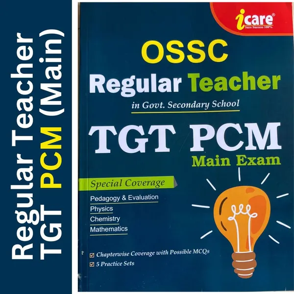 OSSC_Regular_Teacher_TGT_PCM_Main_Exam._(Recruitment_For_Govt._Secondary_School,_Odisha)_(Paperback,_Icare_Author)