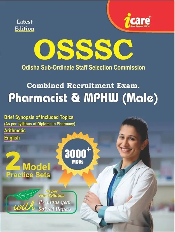 OSSSC_Combined_Recruitment_Exam._For_Pharmacist_And_MPHW_(Male)_With_Odisha_GK_(Paperback,_i_care_publisher)