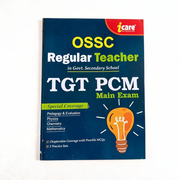OSSC_Regular_Teacher_TGT_PCM_Main_Exam._(Recruitment_For_Govt._Secondary_School,_Odisha)_(Paperback,_Icare_Author)