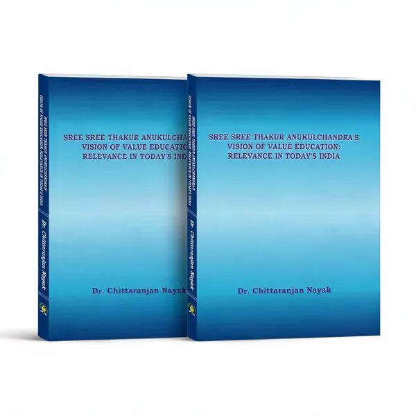 SREE_SREE_THAKUR_ANUKULCHANDRA'S_VISION_OF_VALUE_EDUCATION_:_RELEVANCE_IN_TODAY'S_INDIA_(Paperback,_I_CARE)_-_Pack_of_2
