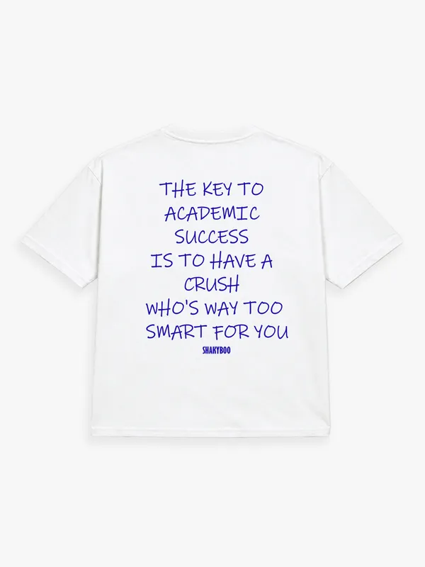 THE_KEY_TO_ACEDEMIC_SUCCESS_IS_TO_HAVE_A_CRUSH_WHO'S_WAY_TOO_SMART_FOR_YOU.