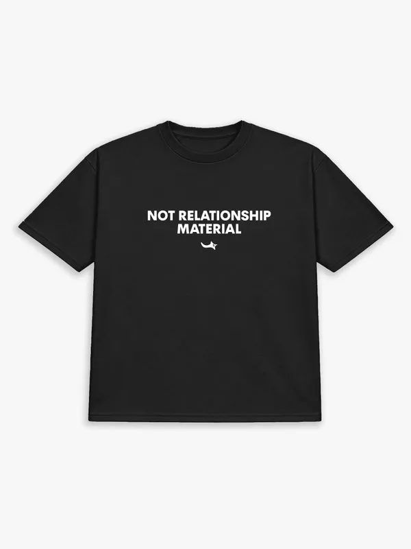NOT_RELATIONSHIP_MATERIAL.