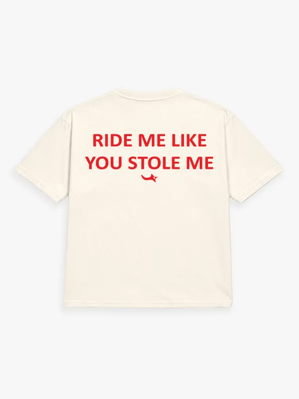 Ride_Me_Like_You_Stole_Me