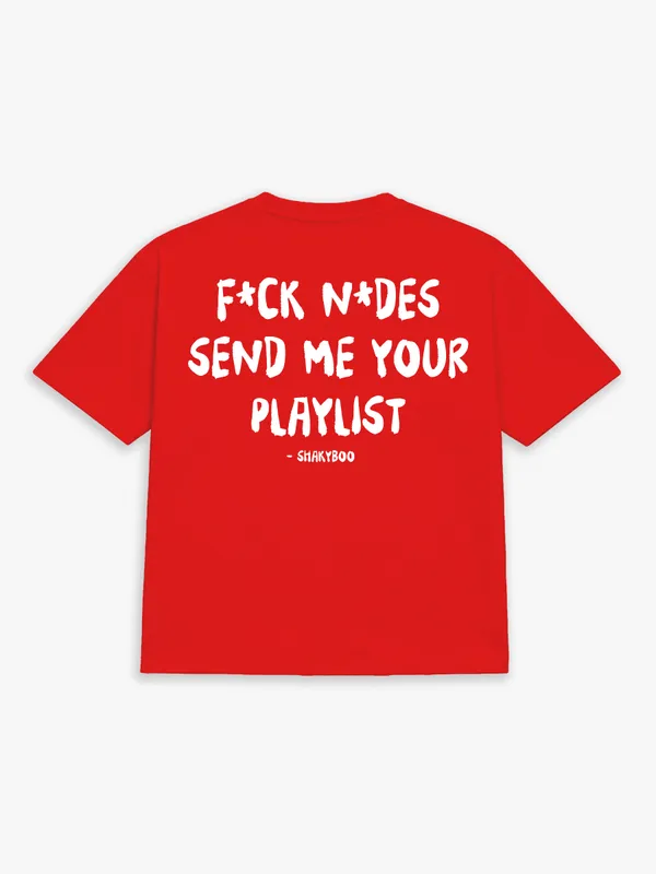 F*ck_N*des_Send_Me_Your_Playlist