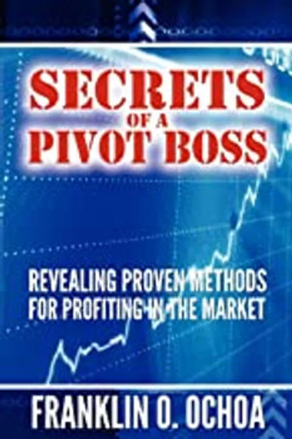 Secrets_Of_A_Pivot_Boss_Revealing_Proven_Methods_For_Profiting_In_The_Market_Default_Title