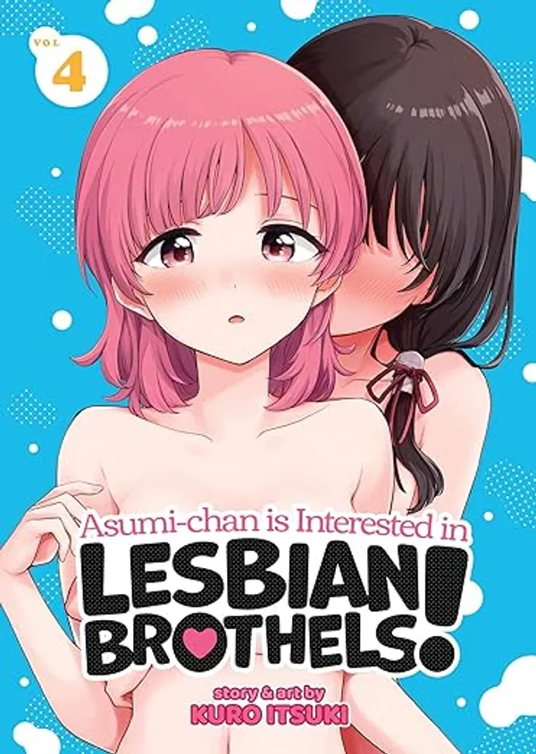 Asumi_Chan_Is_Interested_In_Lesbian_Brothels_Vol_4_By_Kuro_Itsuki_Default_Title