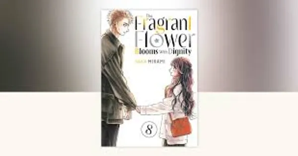 The_Fragrant_Flower_Blooms_With_Dignity_Vol_8_By_Saka_Mikami_Default_Title
