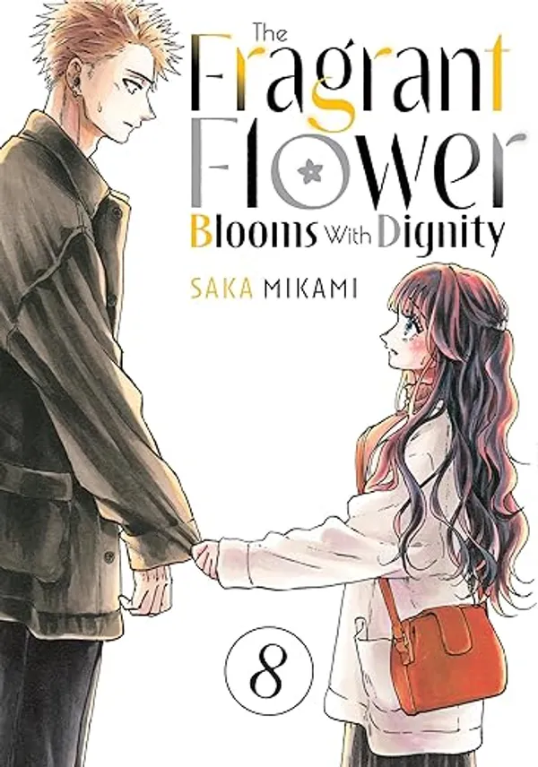 The_Fragrant_Flower_Blooms_With_Dignity_Vol_8_By_Saka_Mikami_Default_Title