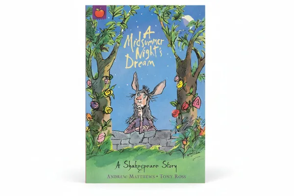 A_Midsummer_Night_S_Dream_A_Shakespeare_Story_By_Andrew_Matthews_Author_Tony_Ross_Illustrator_Default_Title