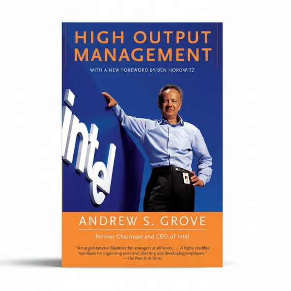 High_Output_Management_By_Grove_Andrew_S_Hardcover_Default_Title