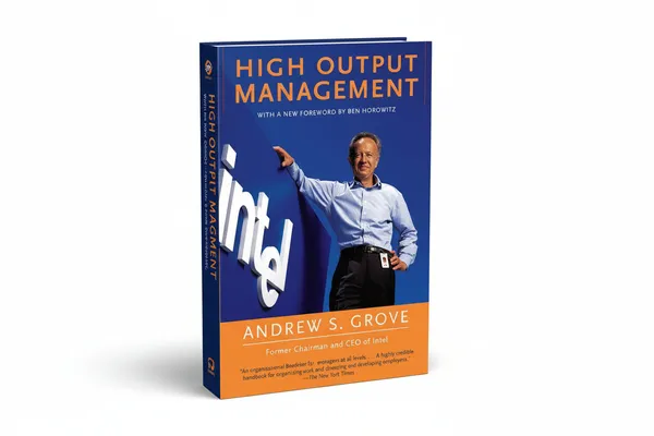 High_Output_Management_By_Grove_Andrew_S_Hardcover_Default_Title