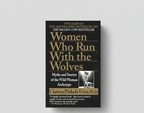 Women_Who_Run_With_The_Wolves_By_Clarissa_Pinkola_Est_S_Phd_Default_Title