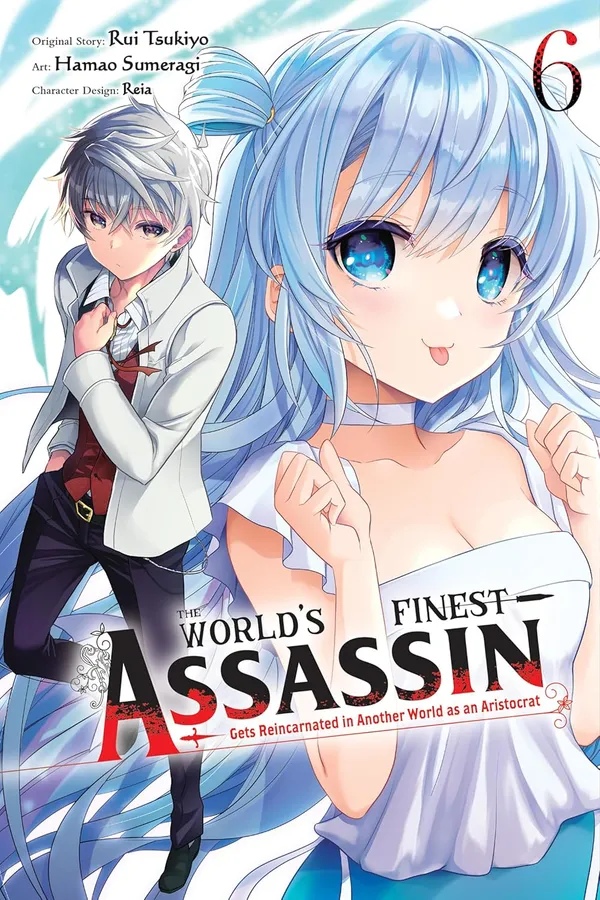 The_World_S_Finest_Assassin_Gets_Reincarnated_In_Another_World_As_An_Aristocrat_Vol_6_By_Rui_Tsukiyo_Default_Title