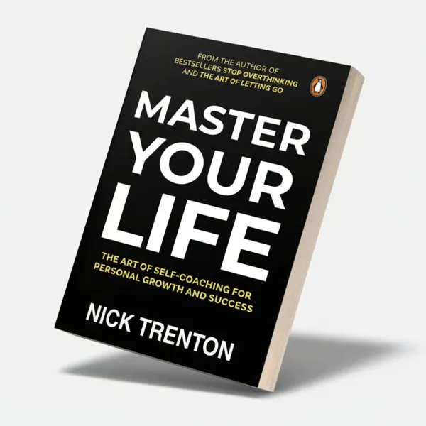 Master_Your_Life_By_Nick_Trenton_Paperback_Default_Title
