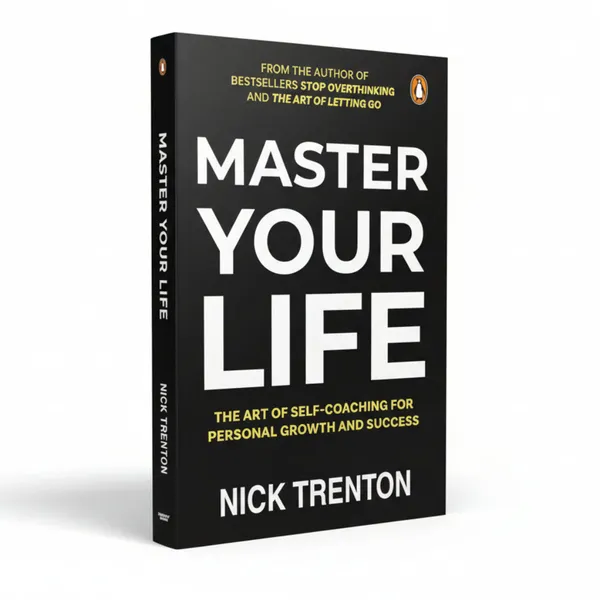 Master_Your_Life_By_Nick_Trenton_Paperback_Default_Title
