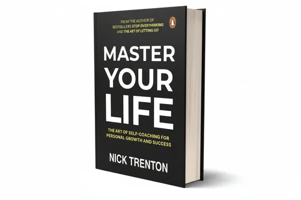 Master_Your_Life_By_Nick_Trenton_Hardcover_Default_Title