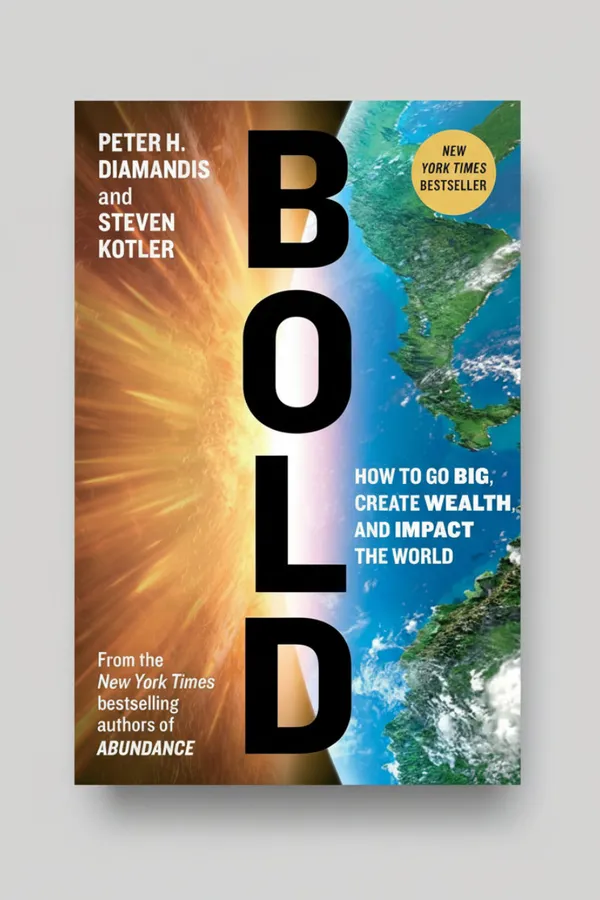 Bold_By_Peter_H_Diamandis_Author_Steven_Kotler_Author_Paperback_Default_Title