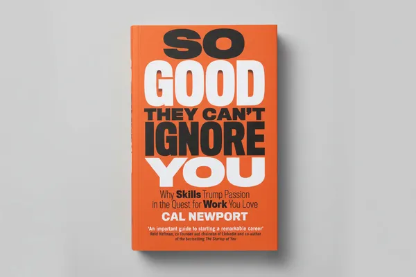 So_Good_They_Can_T_Ignore_You_By_Cal_Newport_Paperback_Default_Title