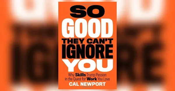 So_Good_They_Can_T_Ignore_You_By_Cal_Newport_Hardcover_Default_Title