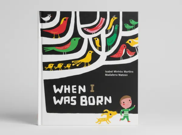 When_I_Was_Born_By_Isobel_Minhos_Martins_Hardcover_Default_Title