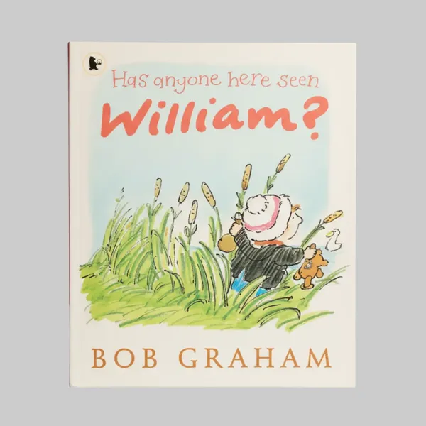 Has_Anyone_Here_Seen_William_By_Bob_Graham_Paperback_Default_Title
