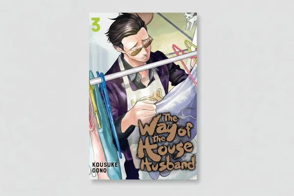 The_Way_Of_The_Househusband_Vol_3_By_Kousuke_Oono_Paperback_Default_Title