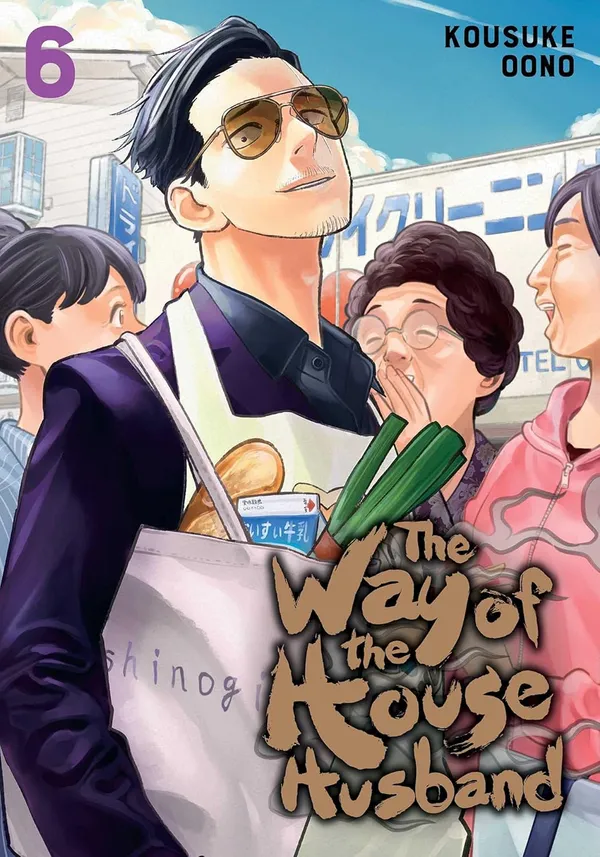 The_Way_Of_The_Househusband_Vol_6_By_Kousuke_Oono_Paperback_Default_Title