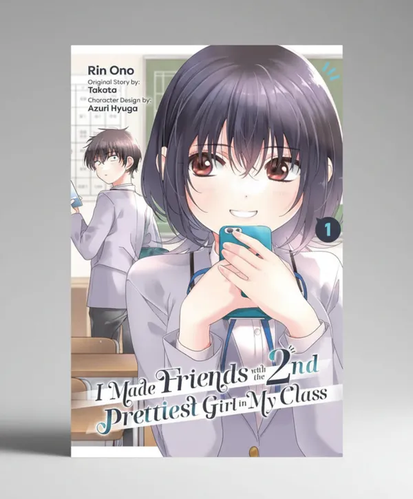 I_Made_Friends_With_The_Second_Prettiest_Girl_In_My_Class_Vol_1_By_Rin_Ono_Paperback_Default_Title
