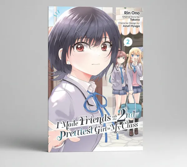 I_Made_Friends_With_The_Second_Prettiest_Girl_In_My_Class_Vol_2_By_Rin_Ono_Paperback_Default_Title