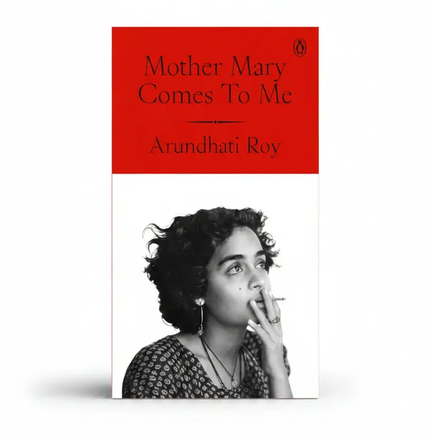 Mother_Mary_Comes_To_Me_By_Arundhati_Roy_Paperback_Default_Title