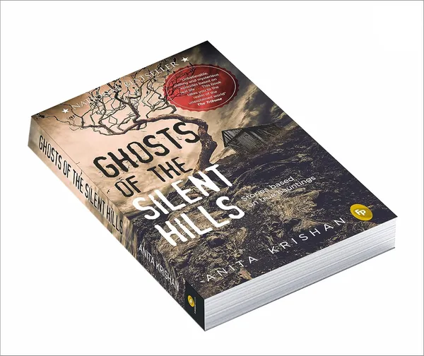 Ghosts_Of_The_Silent_Hills_Stories_Based_On_True_Hauntings_By_Anita_Krishan_Paperback_Default_Title