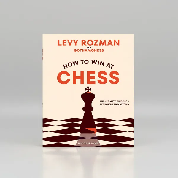 How_To_Win_At_Chess_By_Levy_Rozman_Paperback_Default_Title